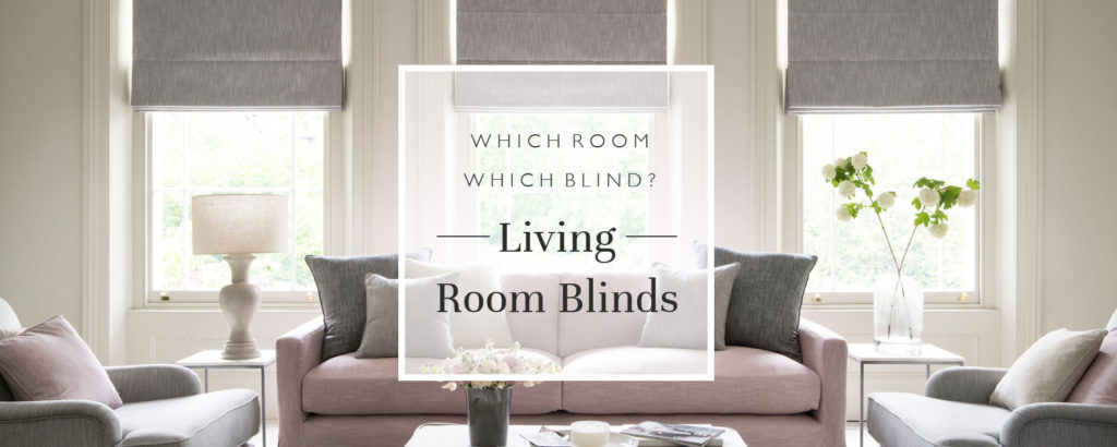 feature image for blog showing the best blinds to use in a living room