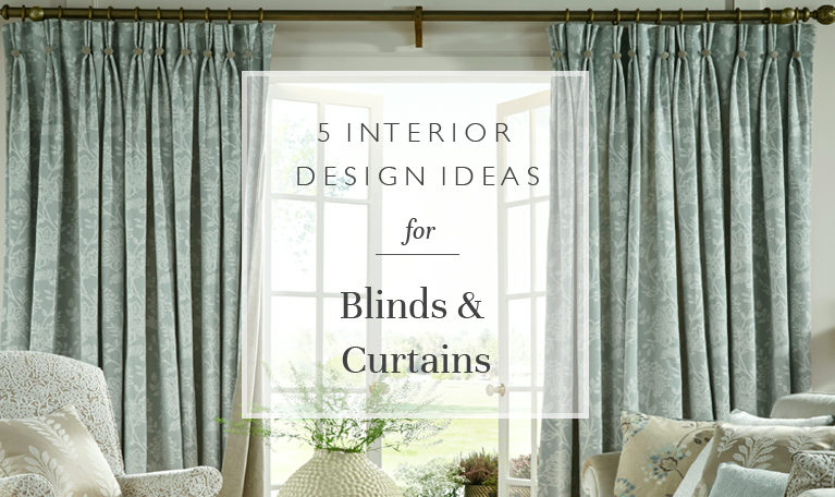 5 Interior Design Ideas for Blinds & Curtains