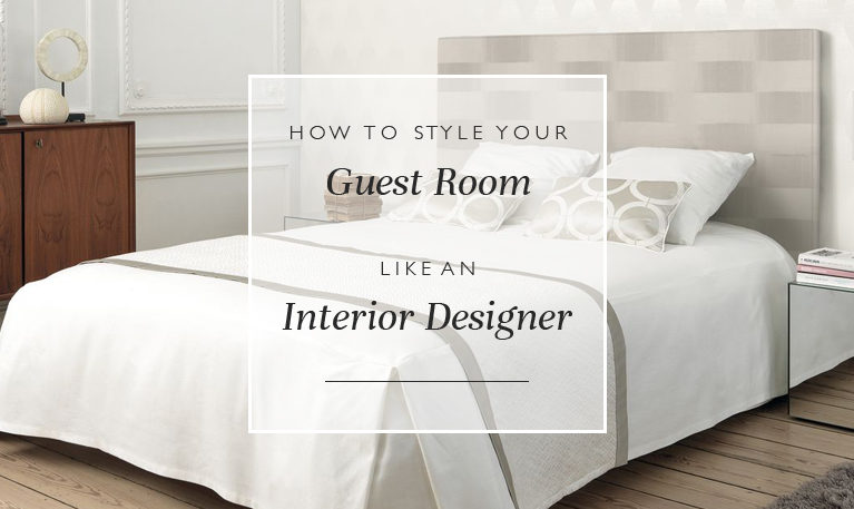 How To Style Your Guest Room Like An Interior Designer