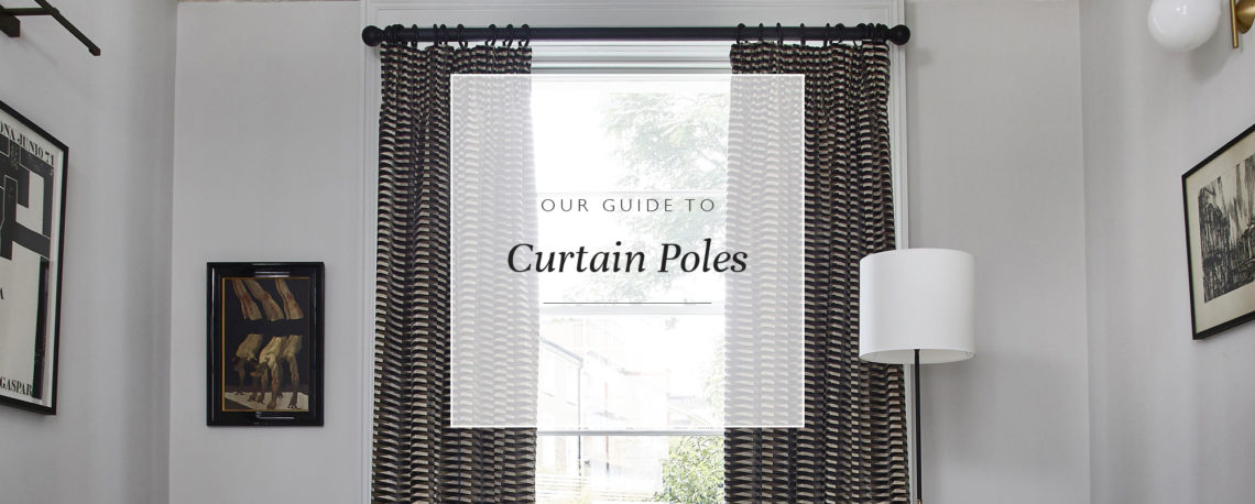 Our Guide To Curtain Poles