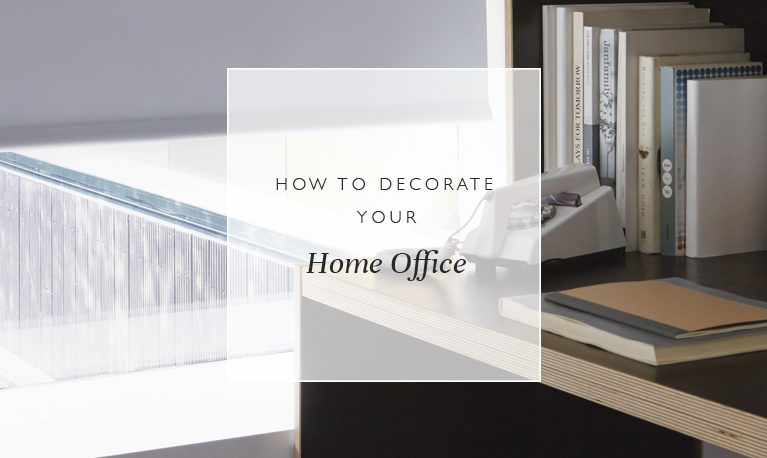 How to decorate your home office