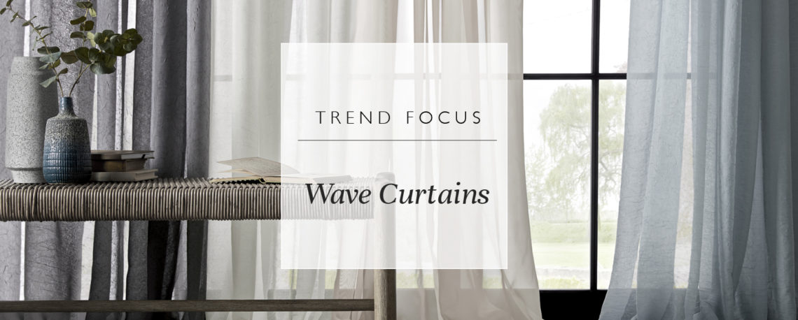 Trend Focus: Wave Effect Curtains