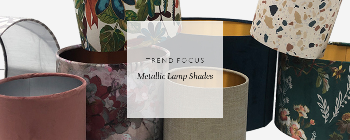 Trend Focus: Metallic Lamp Shades