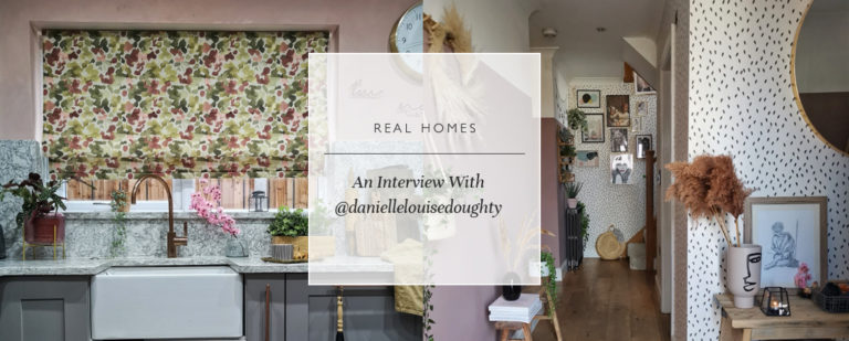 Real Homes: An Interview With @daniellelouisedoughty thumbnail
