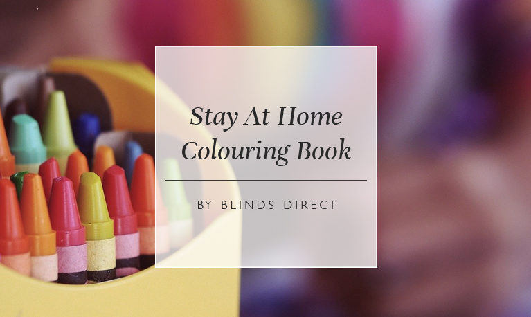 Stay At Home Colouring Book by Blinds Direct