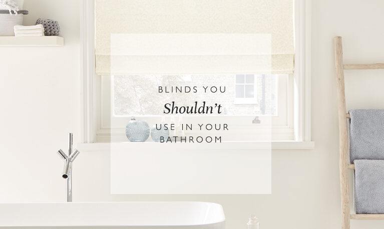 Blinds you shouldn’t use in your bathroom