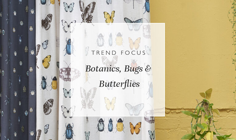 Trend Focus: Botanics, Bugs & Butterflies
