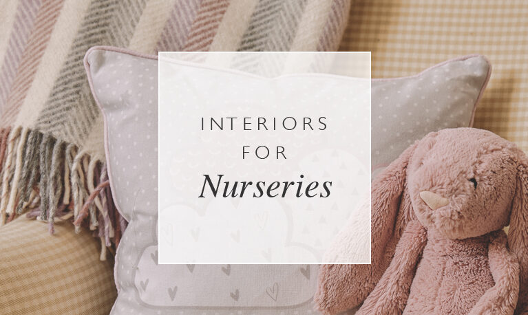 Interiors for nurseries