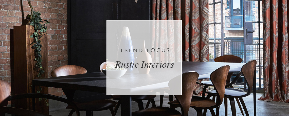 Trend focus: rustic interiors