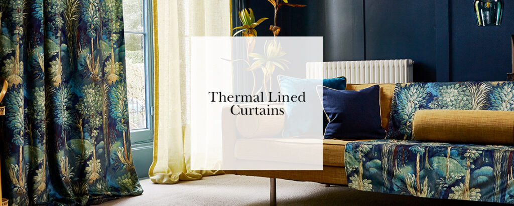 what are curtains with thermal lining