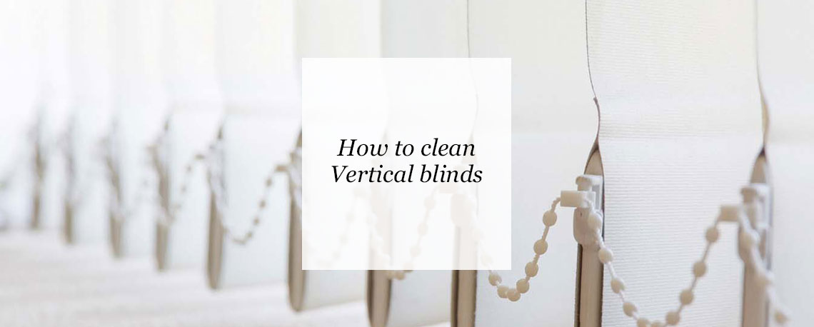 Expert Guide: How To Clean Vertical Blinds