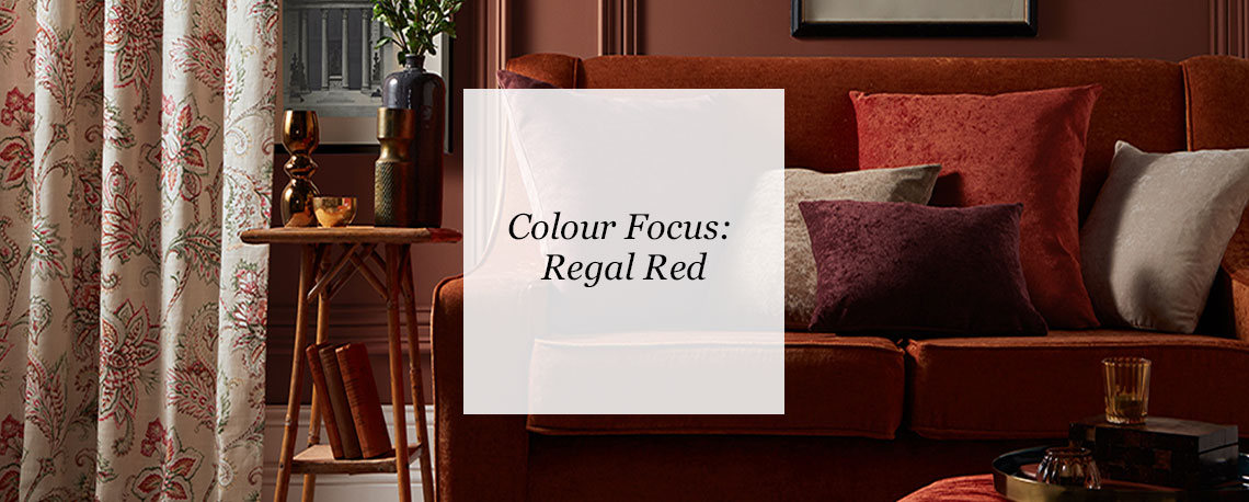 Colour Focus: Regal Red