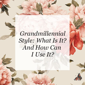 Grandmillennial Style: What Is It And How Can I Use It? thumbnail