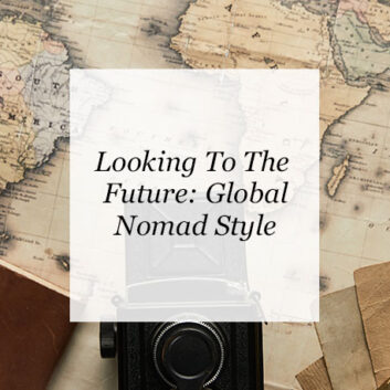 Looking To The Future: Global Nomad Style thumbnail