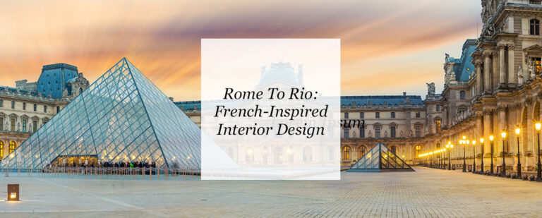 Rome To Rio: French Inspired Interior Design thumbnail
