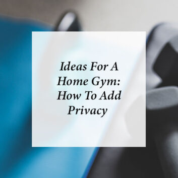 Ideas For A Home Gym: How To Add Privacy thumbnail