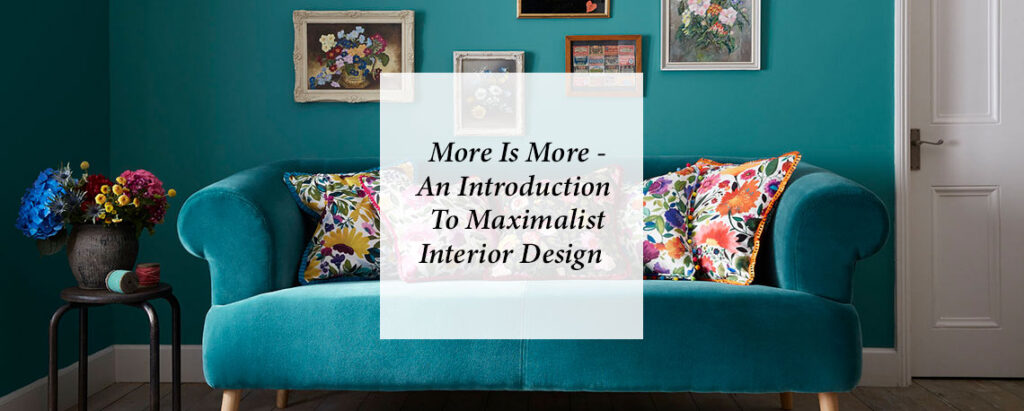 feature image for blog on maximalist design tips from blinds direct