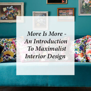 More Is More – An Introduction To Maximalist Interior Design thumbnail
