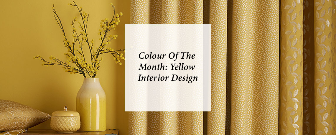Colour Of The Month: Yellow Interior Design