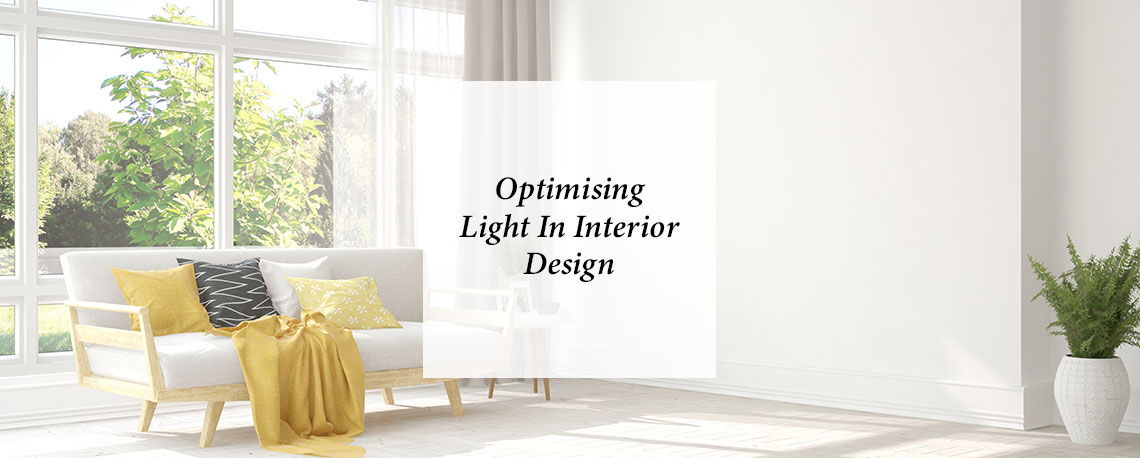 Optimising Light In Interior Design