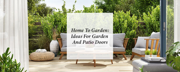 Home To Garden: Ideas For Garden And Patio Doors thumbnail