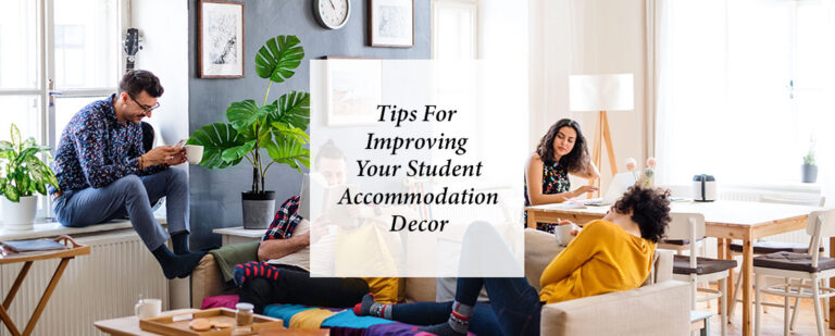 Tips For Improving Your Student Accommodation Decor thumbnail