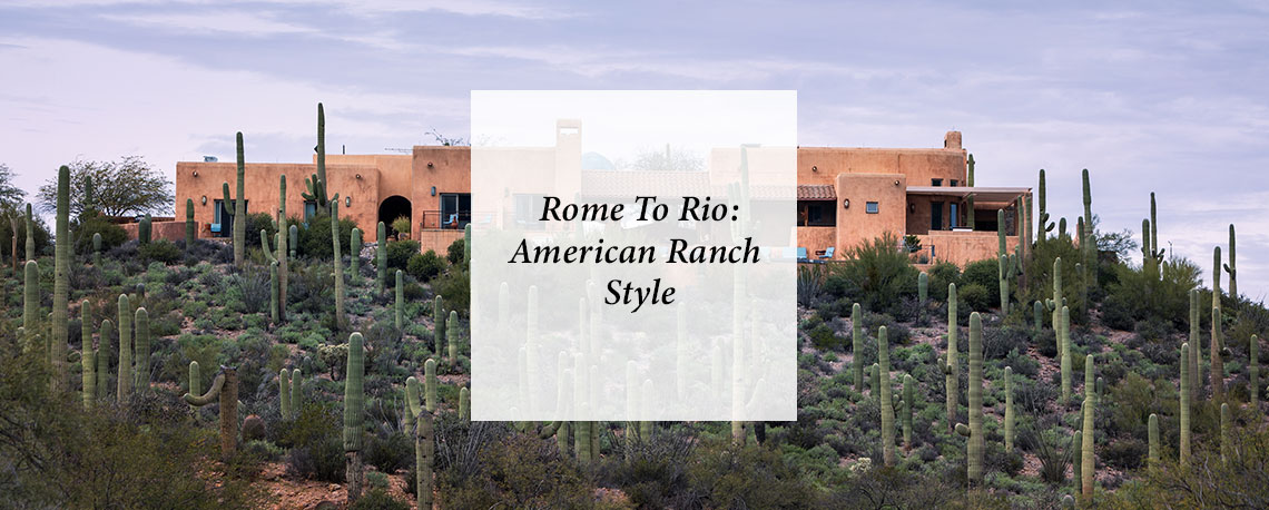 Rome To Rio: American Ranch Style
