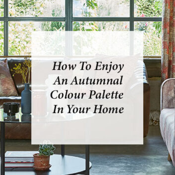 How To Enjoy An Autumnal Colour Palette In Your Home thumbnail