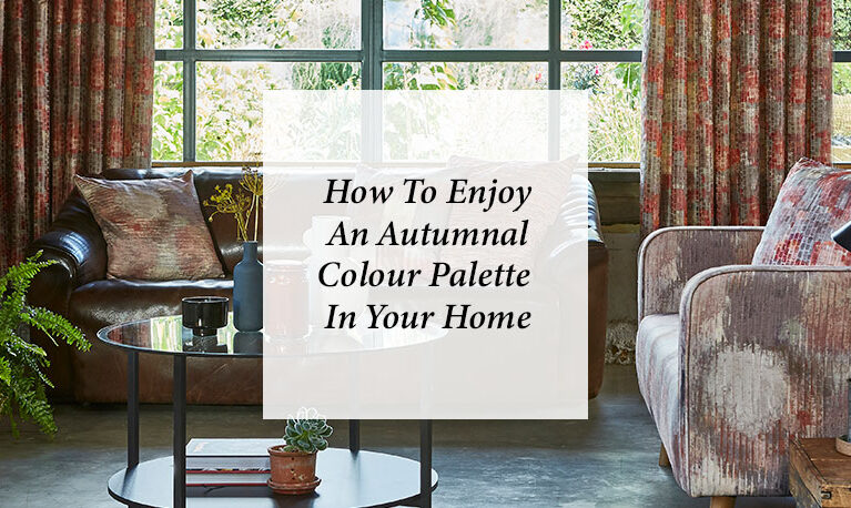 How To Enjoy An Autumnal Colour Palette In Your Home