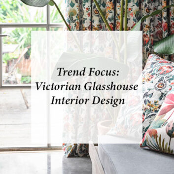 Trend Focus: Victorian Glasshouse Interior Design thumbnail