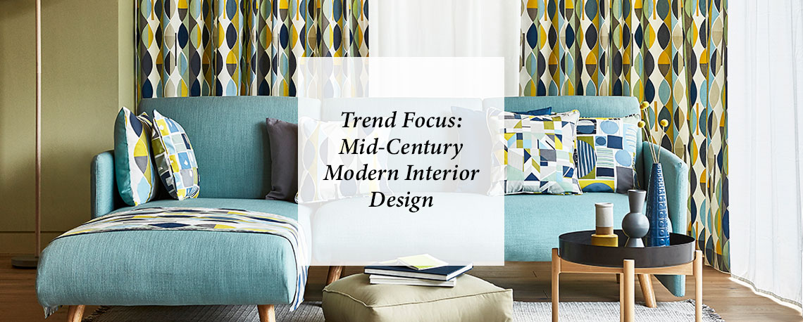 Trend Focus: Mid-Century Modern Interior Design