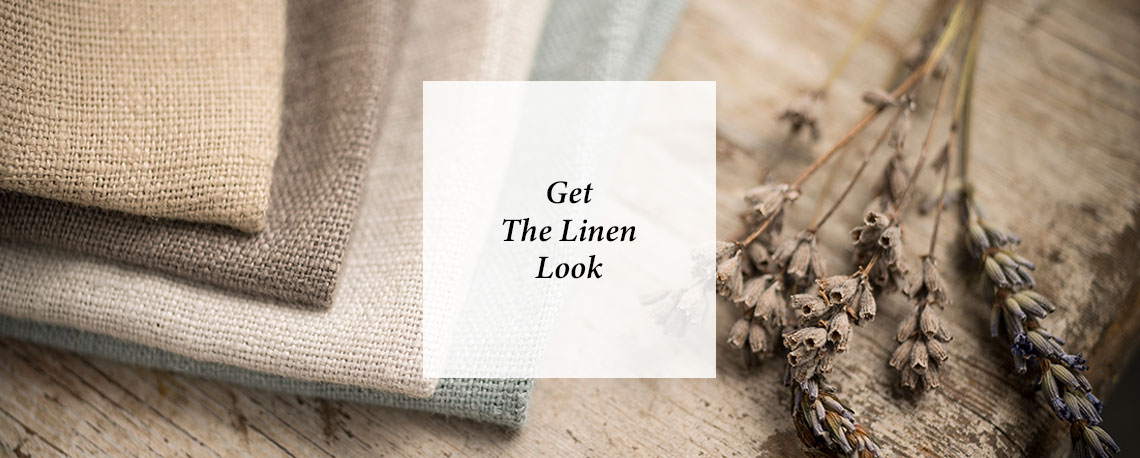 Get The Linen Look