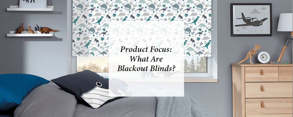 feature image for blog explaining what blackout blinds are