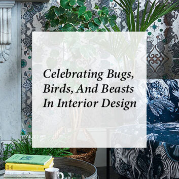 Celebrating Bugs, Birds, And Beasts in Interior Design thumbnail