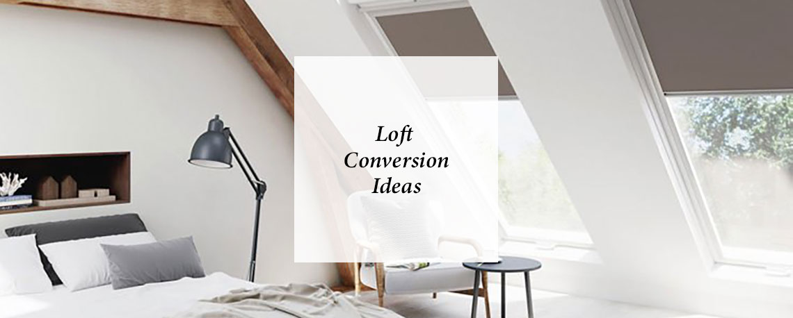 Loft Conversion Ideas