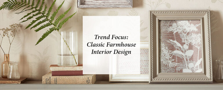 Trend Focus: Classic Farmhouse Interior Design thumbnail