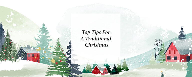 Top Tips For A Traditional Christmas thumbnail