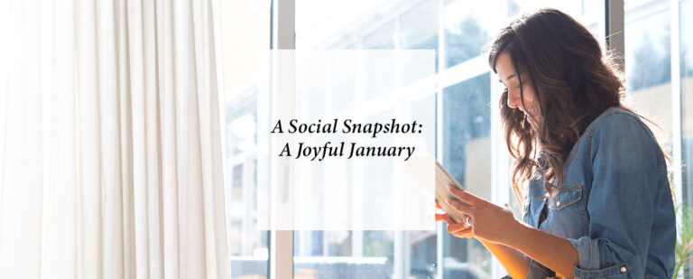 A Social Snapshot: A Joyful January thumbnail