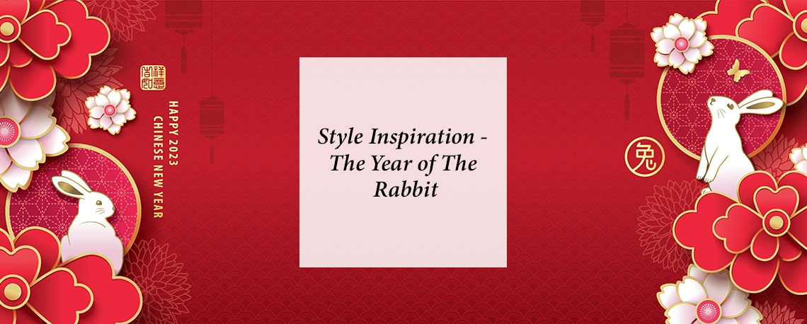 Style Inspiration – The Year Of Rabbit