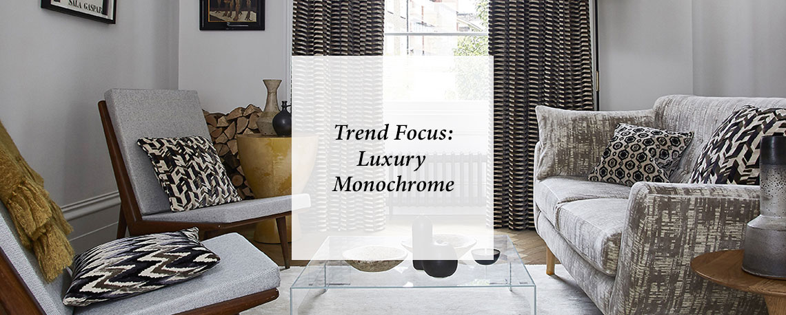 Trend Focus: Luxury Monochrome