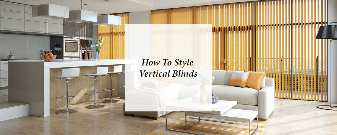 How To Style Vertical Blinds