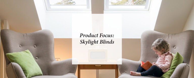 Product Focus: Skylight Blinds thumbnail