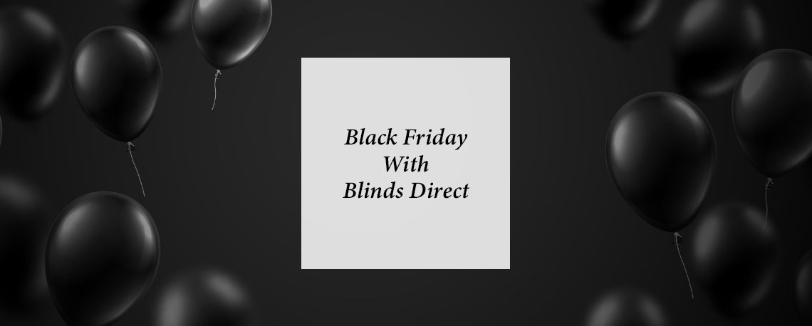 Black Friday 2025 With Blinds Direct