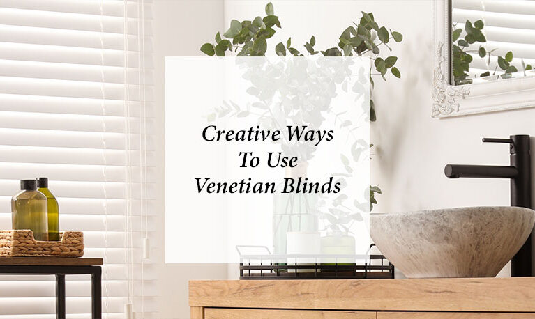 Creative Ways to Use Venetian Blinds in Home Decor