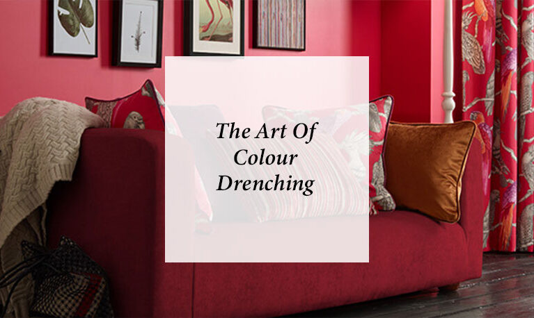 The Art of Colour Drenching