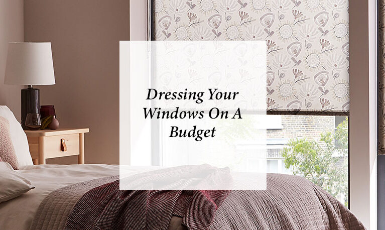 Dressing your windows on a budget 