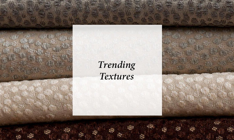 A Guide To Trending Textures 
