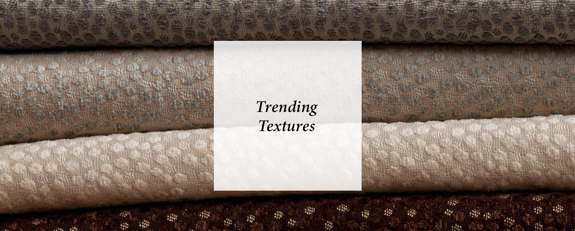 A Guide To Trending Textures 