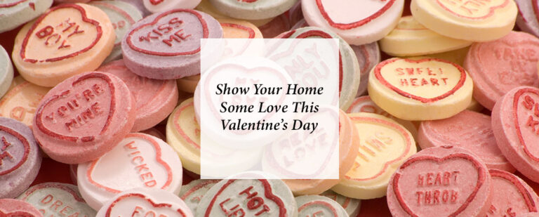 Show Your Home Some Love This Valentine’s Day thumbnail