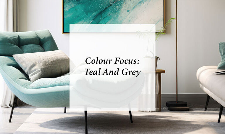Colour focus: Teal and Grey